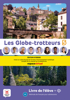 LES GLOBE-TROTTEURS 5. LIVRE DE L'�L�VE �D. HYBRIDE