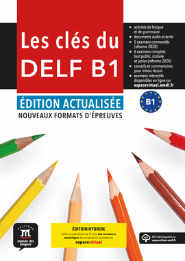LES CL�S DU DELF B1. �D. ACTUALIS�E.  LIVRE DE L'�L�VE. �D HYBRIDE