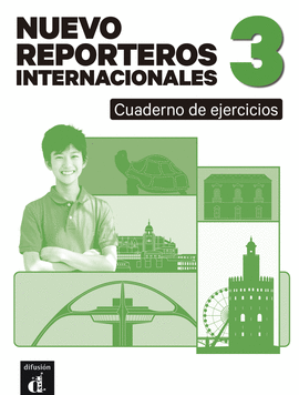 NUEVO REPORTEROS INTERNACIONALES 3 CUADERNO DE EJERCICIOS