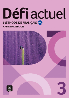 DFI ACTUEL 3. CAHIER D'EXERCICES
