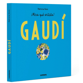 ANTONI GAUD� - �MIRA QU� ARTISTA!