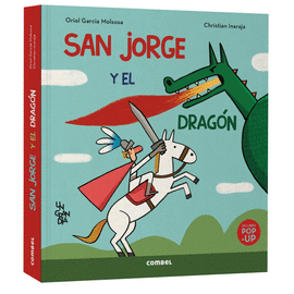 SAN JORGE Y EL DRAG�N. UN GRAN D�A