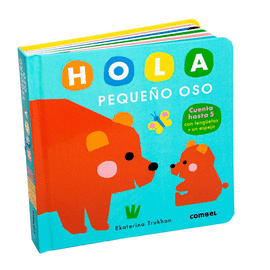 HOLA, PEQUE�O OSO