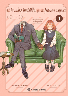 EL HOMBRE INVISIBLE Y SU FUTURA ESPOSA N� 01