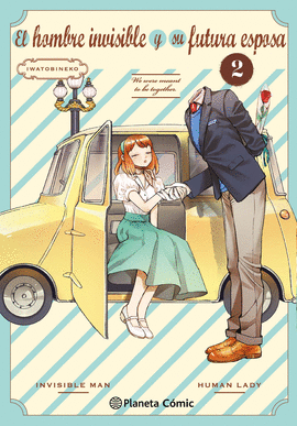 EL HOMBRE INVISIBLE Y SU FUTURA ESPOSA N� 02