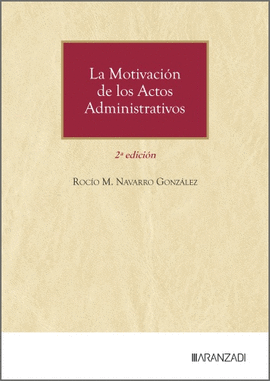 LA MOTIVACI�N DE LOS ACTOS ADMINISTRATIVOS