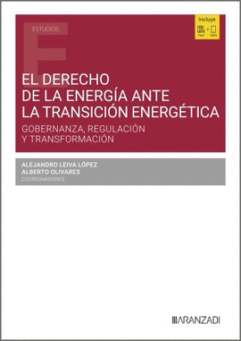EL DERECHO DE LA ENERG�A ANTE LA TRANSICI�N ENERG�TICA
