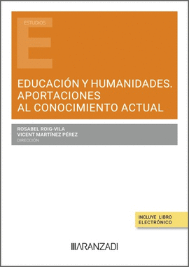 EDUCACI�N Y HUMANIDADES. APORTACIONES AL CONOCIMIENTO ACTUAL
