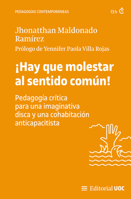 �HAY QUE MOLESTAR AL SENTIDO COM�N!