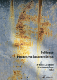 DEL TIEMPO. PERSPECTIVAS FENOMENOL�GICAS
