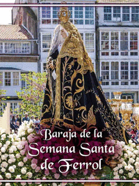 FERROL. BARAJA DE LA SEMANA SANTA