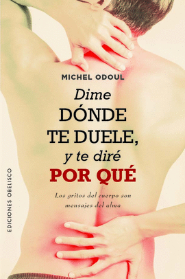 DIME DNDE TE DUELE, Y TE DIR POR QU