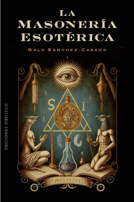 LA MASONERA ESOTRICA