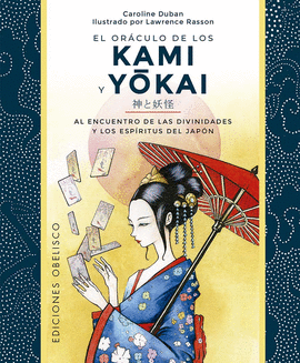 EL ORCULO DE LOS KAMI Y YOKAI + CARTAS