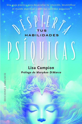 DESPIERTA TUS HABILIDADES PSQUICAS (DIGITAL)