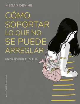 CMO SOPORTAR LO QUE NO SE PUEDE ARREGLAR (DIGITAL)