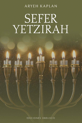 SEFER YETZIRAH. EL LIBRO DE LA CREACIN