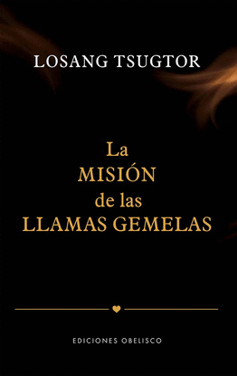 LA MISI�N DE LAS LLAMAS GEMELAS