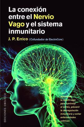 LA CONEXI�N ENTRE EL NERVIO VAGO Y EL SISTEMA INMUNITARIO