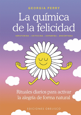 LA QU�MICA DE LA FELICIDAD