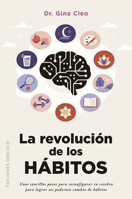 LA REVOLUCI�N DE LOS H�BITOS