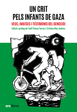 UN CRIT PELS INFANTS PELS INFANTS DE GAZA