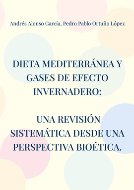 DIETA MEDITERR�NEA Y GASES DE EFECTO INVERNADERO: UNA REVISI�N SISTEM�TICA DESDE