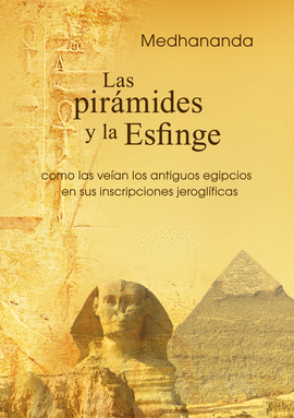 LAS PIR�MIDES Y LA ESFINGE