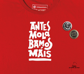 ANTES MOLABAMOS MAIS (20 ANIVERSARIO)