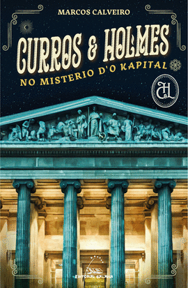 CURROS & HOLMES NO MISTERIO D'O KAPITAL