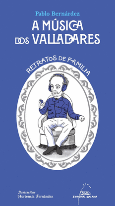 A M�SICA DOS VALLADARES