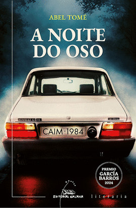 A NOITE DO OSO (PREMIO GARCIA BARROS 2024)