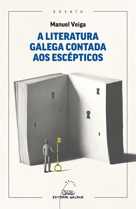 A LITERATURA GALEGA CONTADA AOS ESC�PTICOS