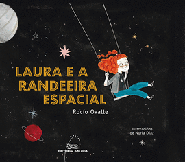 LAURA  E A RANDEEIRA ESPACIAL