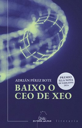 BAIXO O CEO DE XEO (VIII PREMIO ILLA NOVA NARRATIVA)