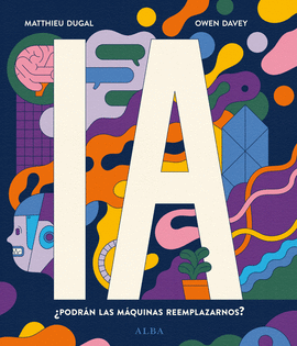 IA �PODR�N LAS M�QUINAS REEMPLAZARNOS?