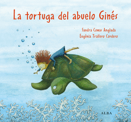 LA TORTUGA DEL ABUELO GINS