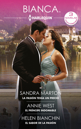 LA PASI�N TEN�A UN PRECIO; EL PR�NCIPE INDOMABLE; EL SABOR DE LA PASI�N