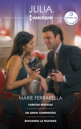 CARICIAS M�GICAS; UN AMOR COMPARTIDO; BUSCANDO LA FELICIDAD