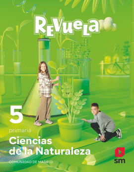 CIENCIAS DE LA NATURALEZA. 5 PRIMARIA. REVUELA. COMUNIDAD DE MADRID