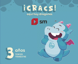 METODO GLOBALIZADO. 3 AOS. 3 TRIMESTRE. CRACS! AQU HAY DRAGONES