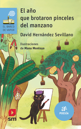 EL AO QUE BROTARON PINCELES DEL MANZANO