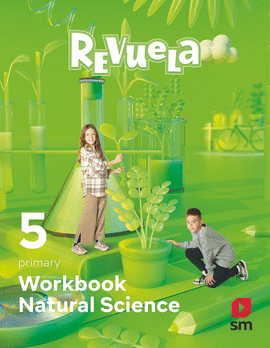 WORKBOOK NATURAL SCIENCE 5�PRIMARIA. REVUELA 2024