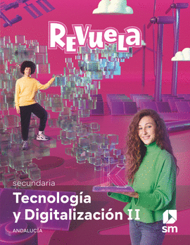 DA. TECNOLOGA Y DIGITALIZACIN II. SECUNDARIA. REVUELA. ANDALUCA