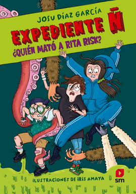 EXPEDIENTE � 1: �QUI�N MAT� A RITA RISK? (EPUB)