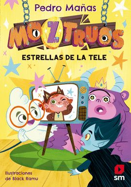 MOZTRUOS 4: ESTRELLAS DE LA TELE (EPUB)