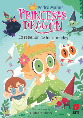 PRINCESAS DRAG�N 17: LA REBELI�N DE LOS DUENDES (E-PUB)