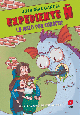 EXPEDIENTE � 2.LO MALO POR CONOCER