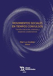 MOVIMIENTOS SOCIALES EN TIEMPOS CONVULSOS TRANSFORMACIONES