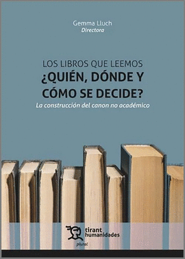 LIBROS QUE LEEMOS �QUIEN,DONDE Y COMO SE DECIDE?